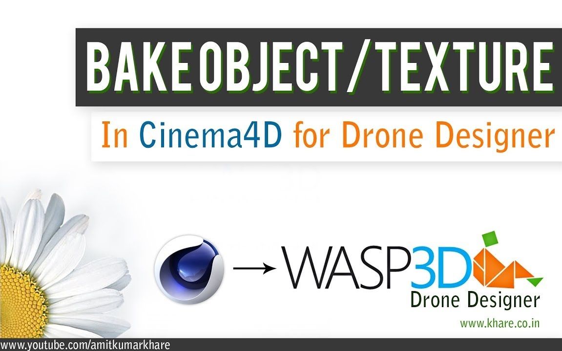 Wasp3D ट्यूटोरियल: ड्रोन डिज़ाइनर के लिए सिनेमा 4D में ऑब्जेक्ट टेक्सचर बैकिंग