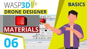 Drone Designer Basics | Part 06 | Let's Understand Materials | #Wasp3D Tutorials